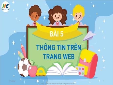 Bài giảng Tin Học 4 - Bài 5: Thông tin trên trang web (GV: Nguyễn Thị Ngọc Liễu)