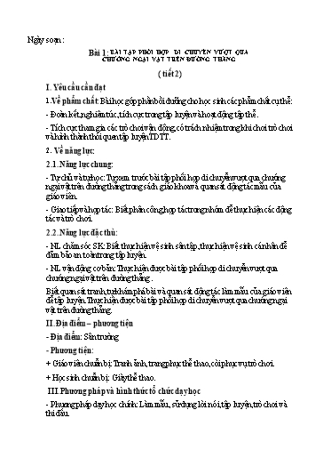 Kế hoạch bài dạy GDTC 3 - Bài 1: Bài tập phối hợp di chuyển vượt qua chướng ngại vật trên đường thẳng (Tiết 2)(GV: Trần Văn Hùng)